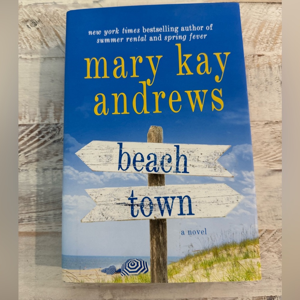 Beach Town Novel by Mary Kay Andrews